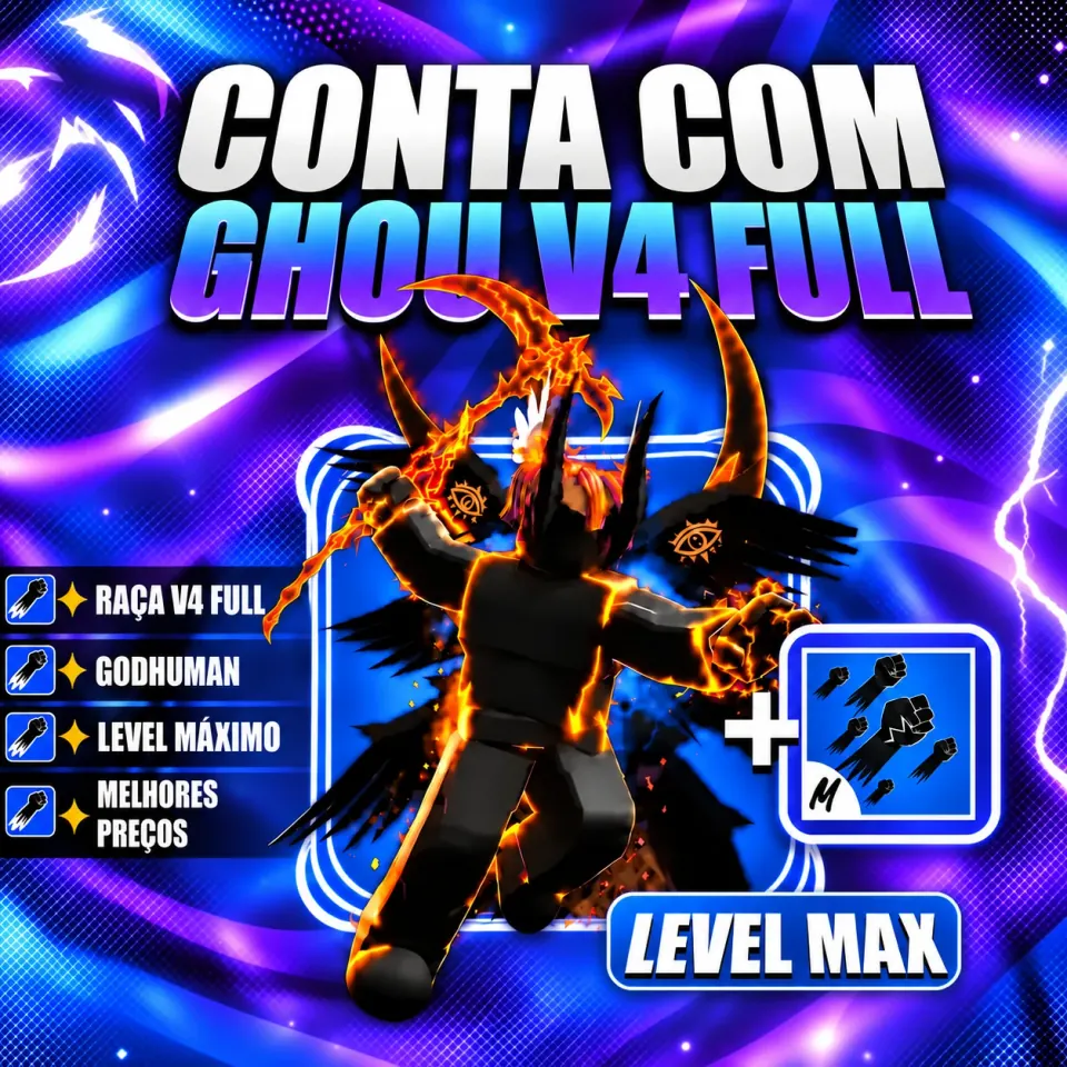 『 🧬 』 GHOUL V4 FULL + GODHUMAN + LEVEL MÁX