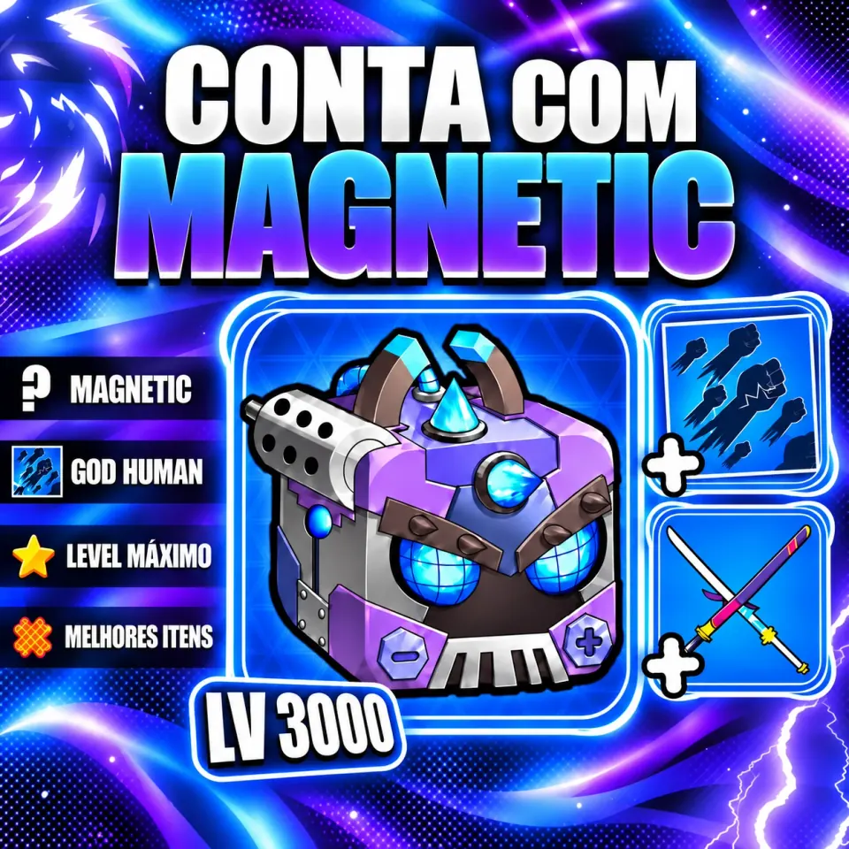 『 🧲 』 MAGNETIC + LEVEL MÁX