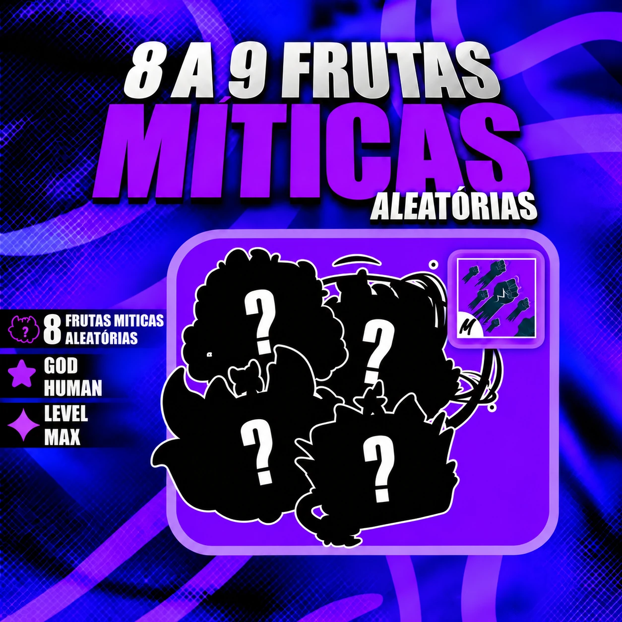 『 🎲 』 8 A 9 FRUTAS MÍTICAS ALEATÓRIAS + GODHUMAN